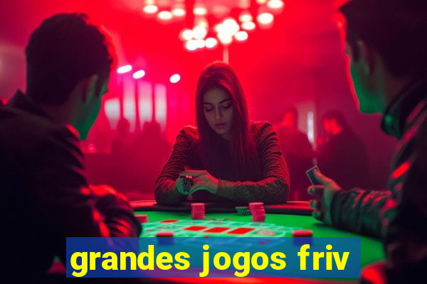 grandes jogos friv